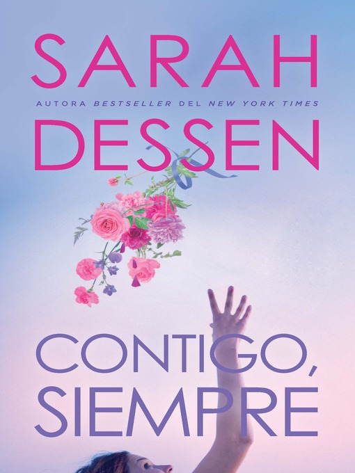 Title details for Contigo siempre by Sarah Dessen - Wait list